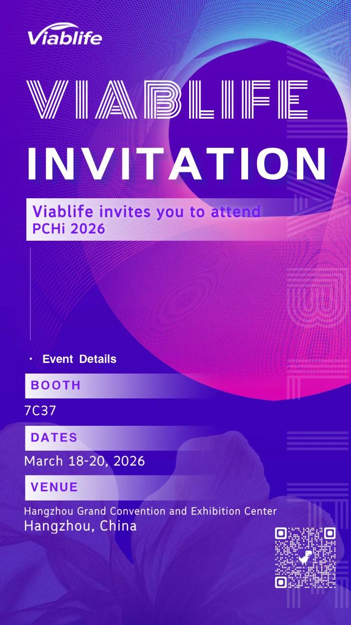 Viablife ขอเรียนเชิญท่านเข้าร่วมงาน PCHi 2026 Viablife Warmly Invites You to Join Us at PCHi 2026